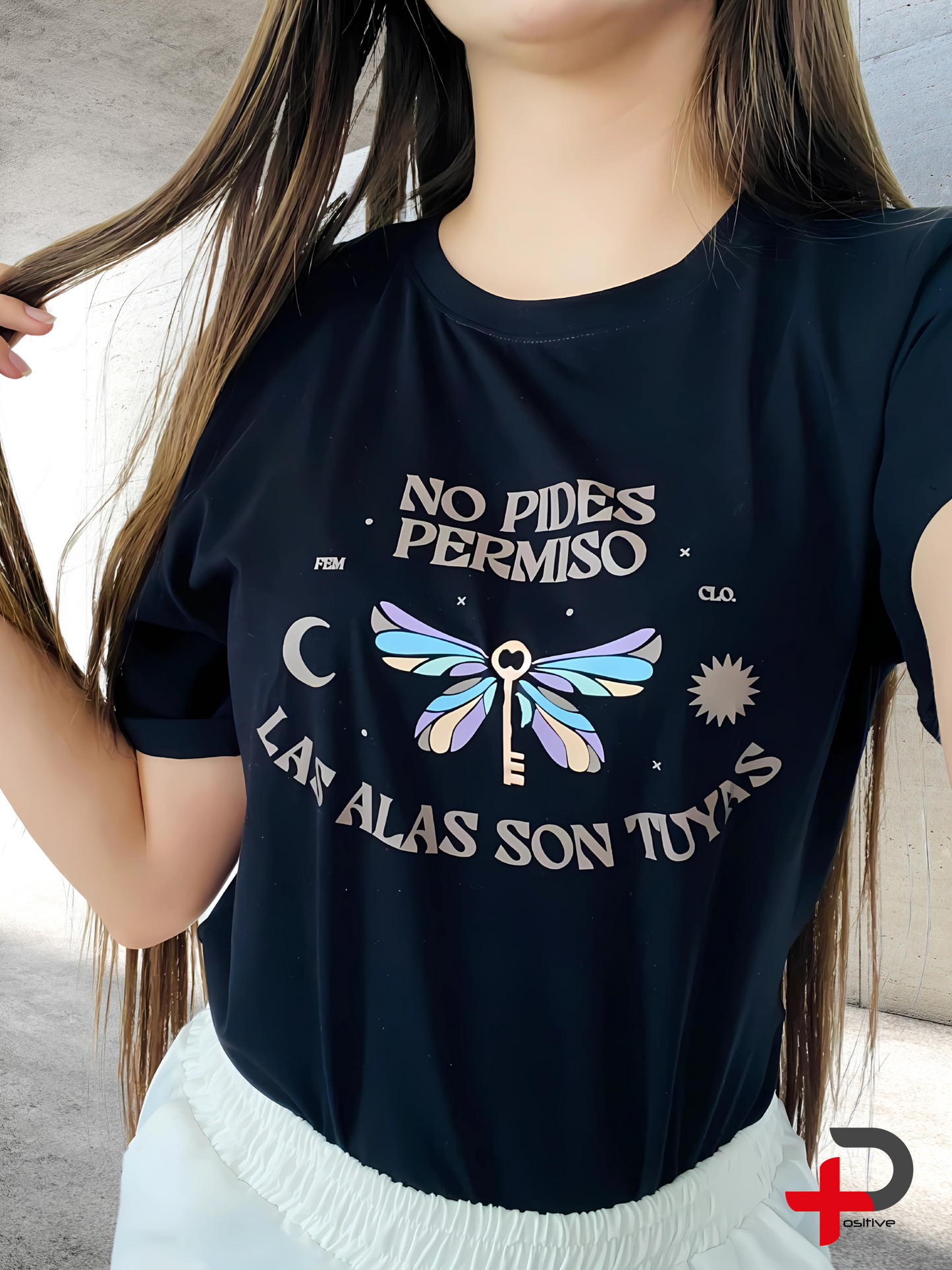 Camiseta básica estampada para mujer, mensaje, positivo, motivacional. (Las alas son tuyas)