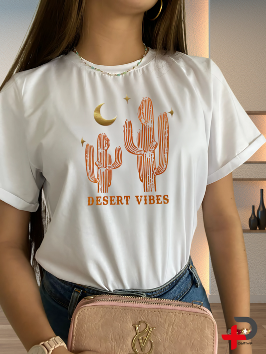 Camiseta básica estampada para mujer, mensaje, positivo, motivacional. (Desert Vibes)