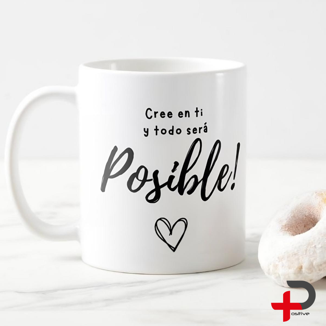 Mug Taza Pocillo Café con mensaje positivo, Regalo motivacional  CREE EN TI Y TODO SERÁ POSIBLE