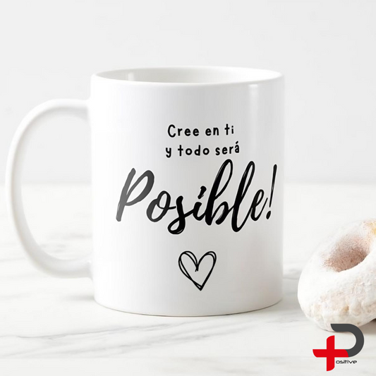 Mug Taza Pocillo Café con mensaje positivo, Regalo motivacional  CREE EN TI Y TODO SERÁ POSIBLE