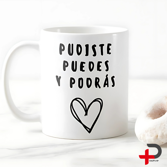 Mug Taza Pocillo Café con mensaje positivo, Regalo motivacional PUDISTE PUEDES Y PODRÁS