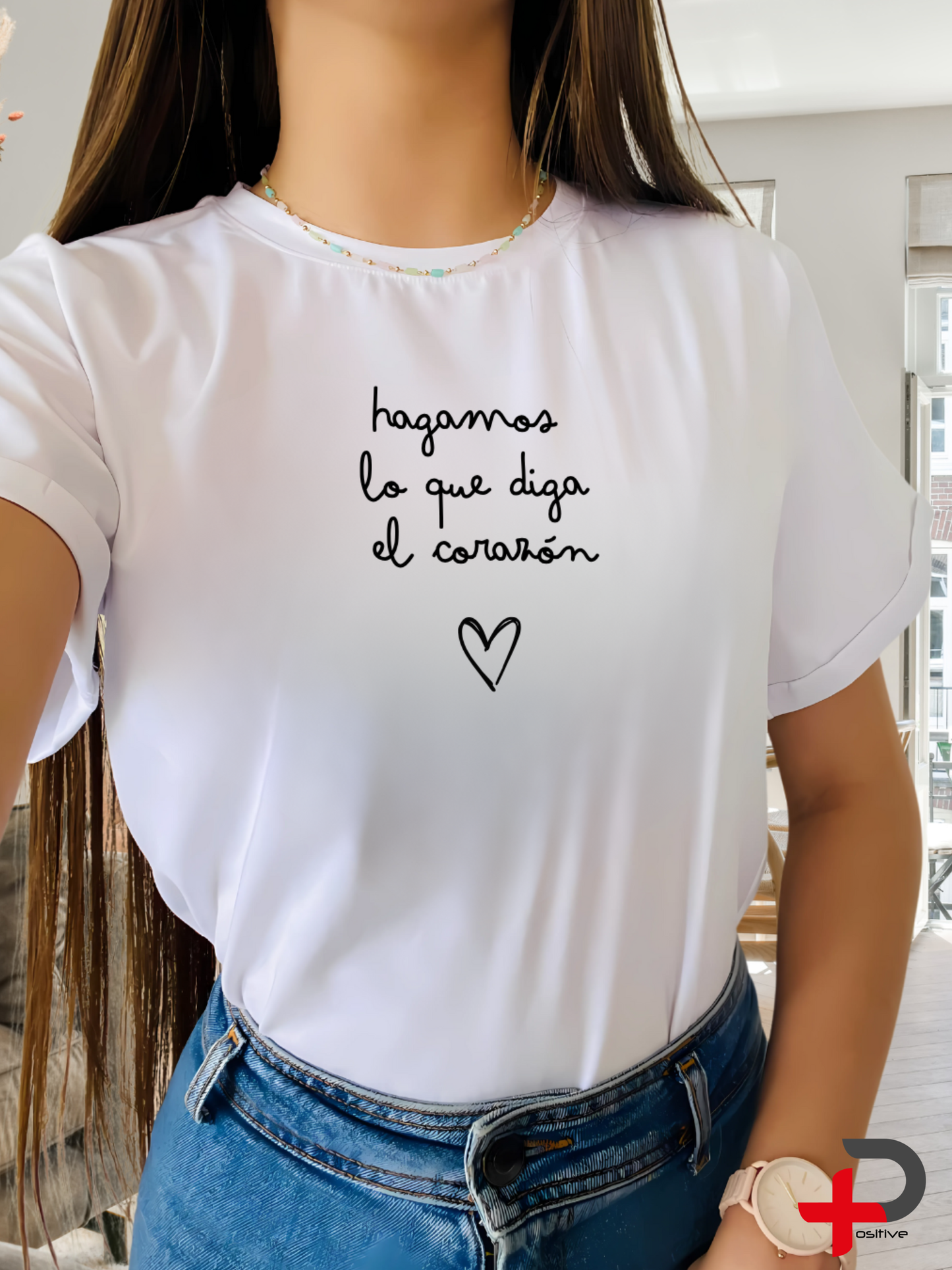 Camiseta básica estampada para mujer, mensaje, positivo, motivacional. (Hagamos lo que diga el corazón)