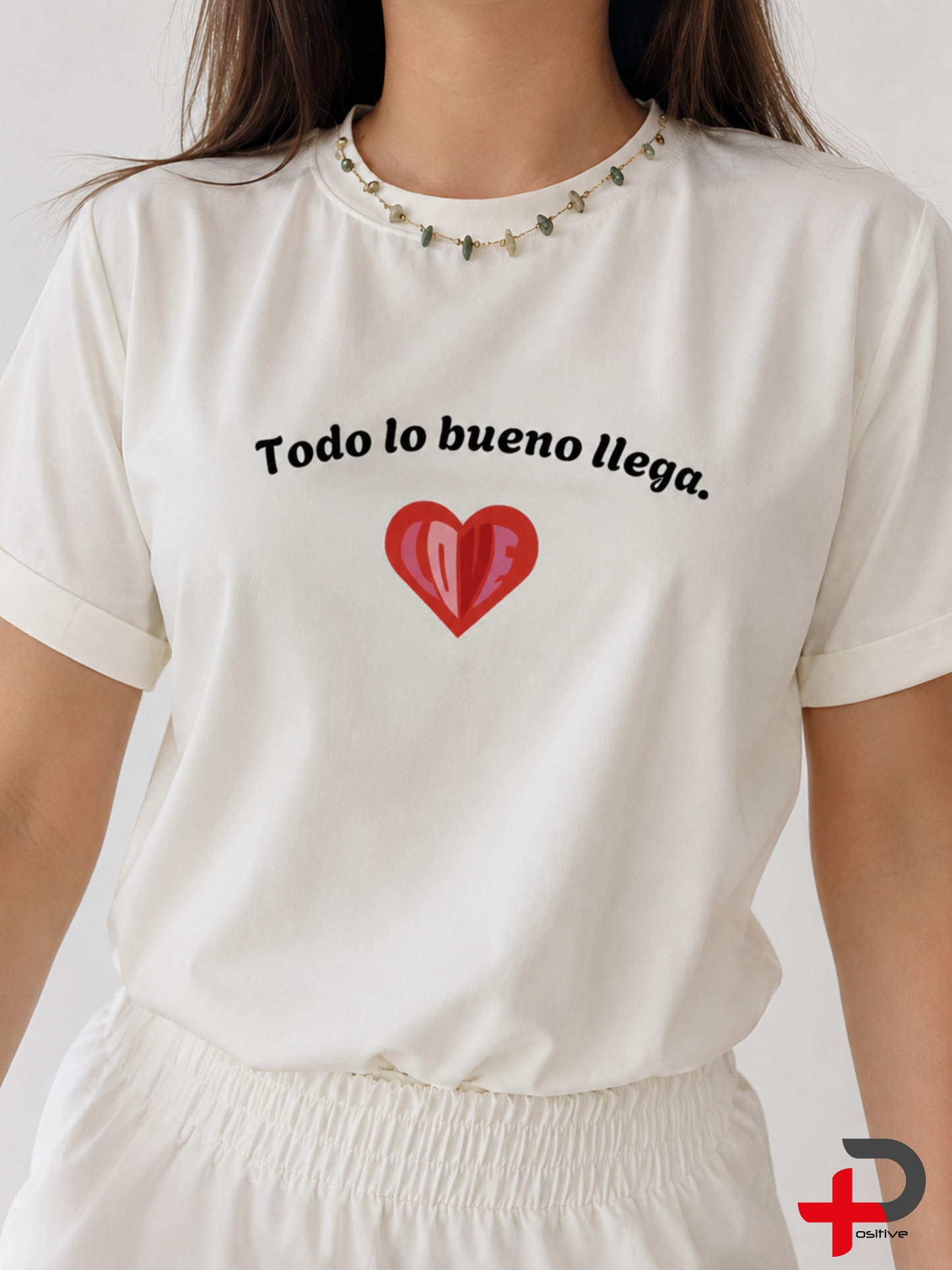 Camiseta básica estampada para mujer, mensaje, positivo, motivacional. (Todo lo bueno llega)